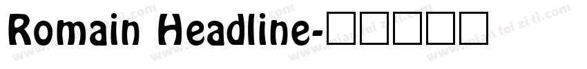 Romain Headline字体转换